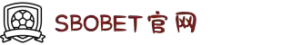 SBOBET利记·(集团)中文官网